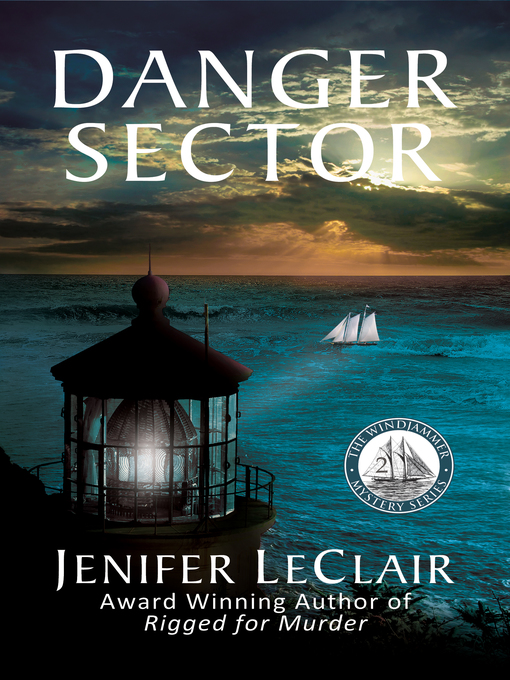 Title details for Danger Sector by Jenifer LeClair - Available